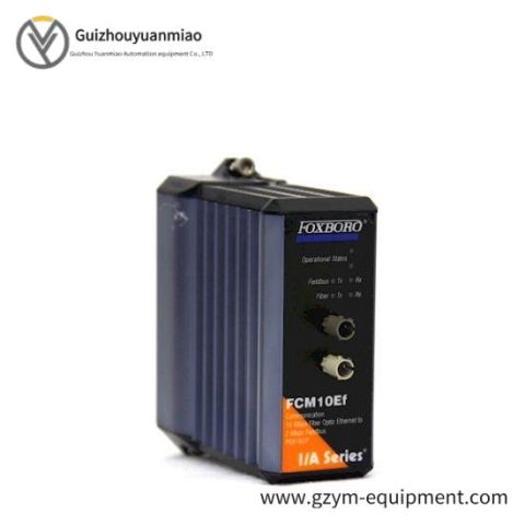 FOXBORO FCM10EF Module for Industrial Control Systems